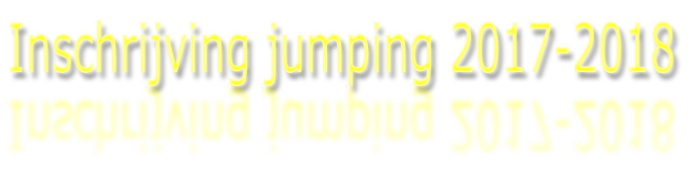 Inschrijving jumping 2017-2018
